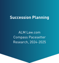 Succession Planning badge from ALM Law.com Compass Pacesetter Research, 2024-2025